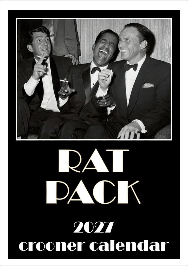 Rat Pack 2027 Crooner Calendar